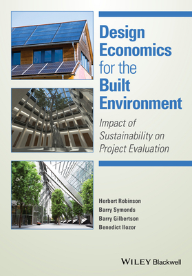 Design Economics for the Built Environment: Impact of Sustainability on Project Evaluation Cover Image