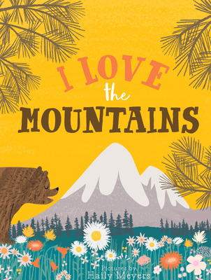 I Love the Mountains, Board Book Cover Image