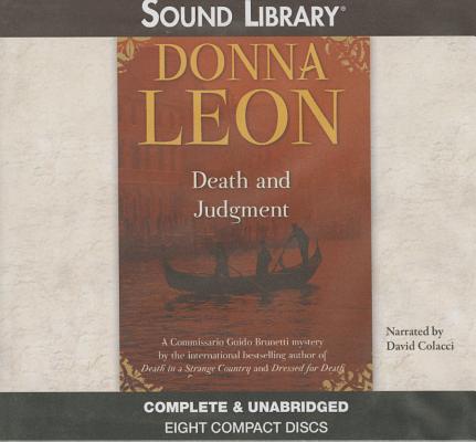 Death and Judgment Lib/E (Commissario Guido Brunetti Mysteries (Audio) #4) By Donna Leon, David Colacci (Read by) Cover Image