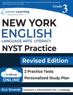 New York State Test Prep: Grade 3 English Language Arts Literacy (ELA) Practice Workbook and Full-length Online Assessments: NYST Study Guide Cover Image