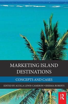 Marketing Island Destinations (Elsevier Insights)