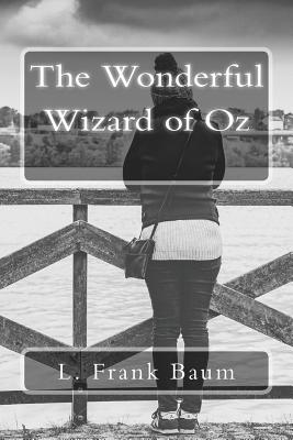 The Wonderful Wizard of Oz