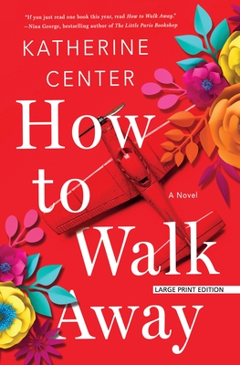 How to Walk Away By Katherine Center Cover Image