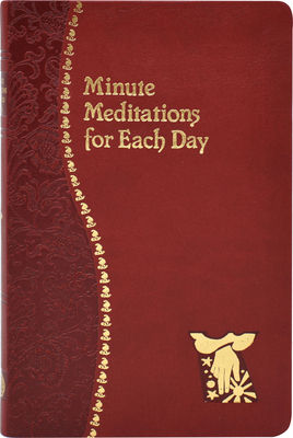 Minute Meditations for Each Day By Bede Naegele Cover Image