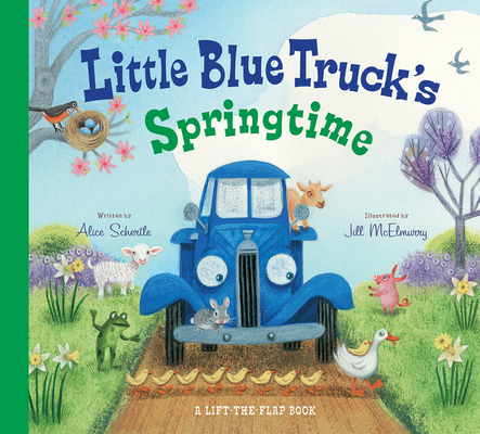 Cover Image for Little Blue Truck's Springtime: An Easter And Springtime Book For Kids