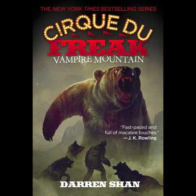 Vampire Mountain Lib/E (Cirque Du Freak: Saga of Darren Shan) Cover Image