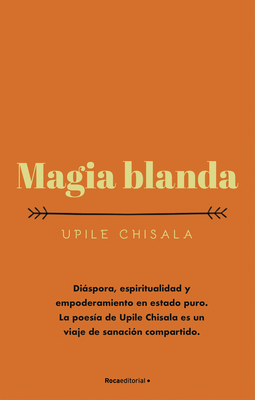 Magia blanda/ Soft Magic Cover Image
