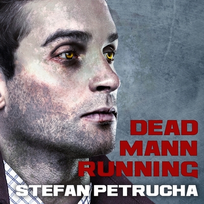 Dead Mann Running Lib/E By Stefan Petrucha, Gary Galone (Read by) Cover Image