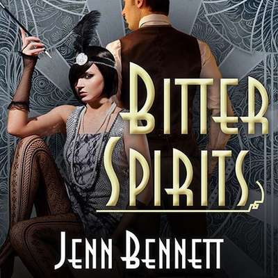 Bitter Spirits (Roaring Twenties)