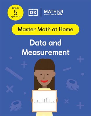 Math - No Problem! Data and Measurement, Grade 5 Ages 10-11 (Master Math at Home)