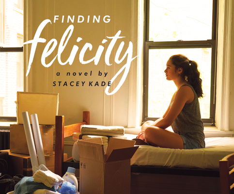Finding Felicity By Stacey Kade, Lauren Ezzo (Narrated by) Cover Image
