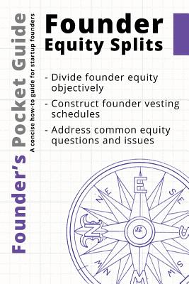 Founder's Pocket Guide: Founder Equity Splits Cover Image