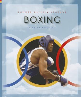 Boxing (Summer Olympic Legends) By Shane Frederick Cover Image