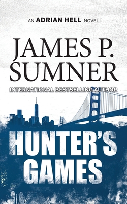 Hunter's Games By James P. Sumner Cover Image