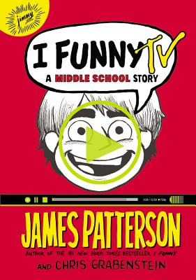 I Funny TV: A Middle School Story Cover Image