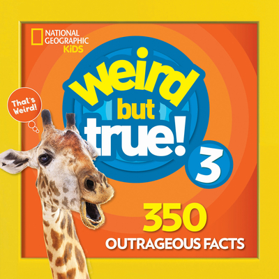 Weird But True 3: Expanded Edition Cover Image