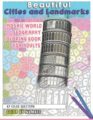 Download Beautiful Cities And Landmarks Color By Number Mosaic World Geography Coloring Book For Adults Paperback Penguin Bookshop