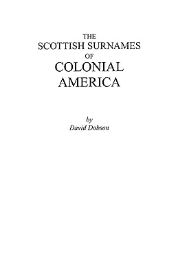 Scottish Surnames of Colonial America Cover Image