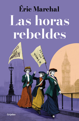 Las horas rebeldes / The Rebellious Hours Cover Image