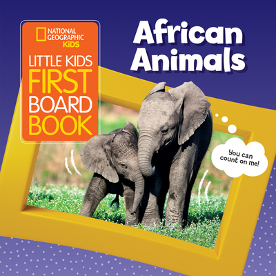 Little Kids First Board Book African Animals (Board book) | Wild Rumpus