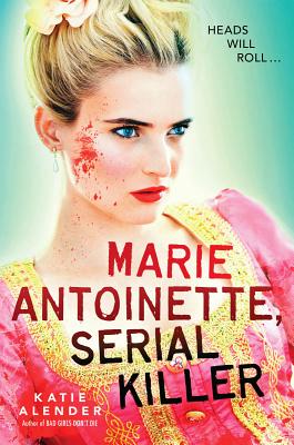 Cover for Marie Antoinette, Serial Killer