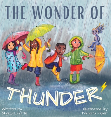 The Wonder Of Thunder: Lessons From A Thunderstorm Cover Image