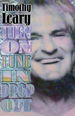 Turn on Tune in Drop Out (Leary) Cover Image