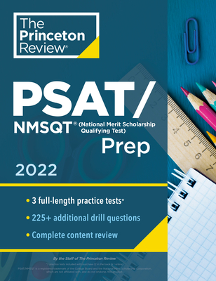Princeton Review PSAT/NMSQT Prep, 2022: 3 Practice Tests + Review & Techniques + Online Tools (College Test Preparation) Cover Image