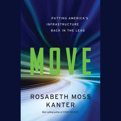 Move: Putting America's Infrastructure Back in the Lead Cover Image
