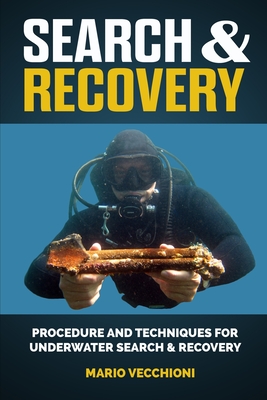 Search and Recovery: Procedures and techniques for underwater search and recovery