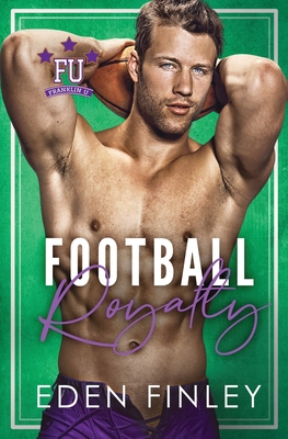 Football Royalty By Eden Finley Cover Image