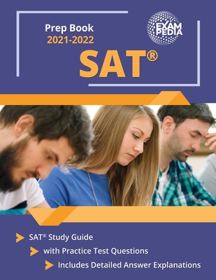 SAT Prep Book 2021-2022: SAT Study Guide with Practice Test Questions [Includes Detailed Answer Explanations] By Andrew Smullen Cover Image