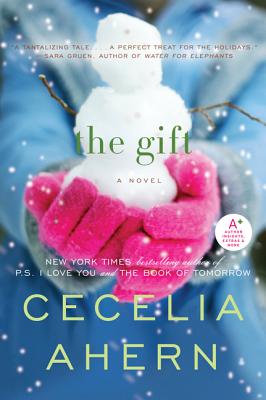 The Gift: A Novel By Cecelia Ahern Cover Image