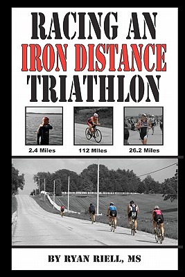 Racing an Iron Distance Triathlon Cover Image