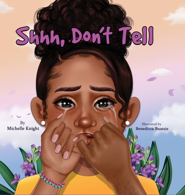 Shh, Don't Tell By Michelle M. Knight Cover Image