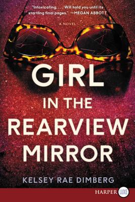 Girl in the Rearview Mirror: A Novel Cover Image