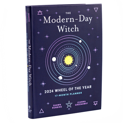 Modern-Day Witch 2024 Wheel of the Year 17-Month Planner By Shawn Robbins, Leanna Greenaway Cover Image