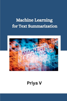 Machine Learning for Text Summarization Cover Image