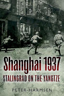 Shanghai 1937: Stalingrad on the Yangtze Cover Image