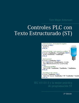 Controles PLC con Texto Estructurado (ST): IEC 61131-3 y la mejor práctica de programación ST Cover Image