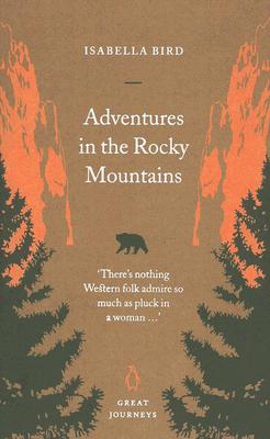 Adventures in the Rocky Mountains By Isabella Bird Cover Image