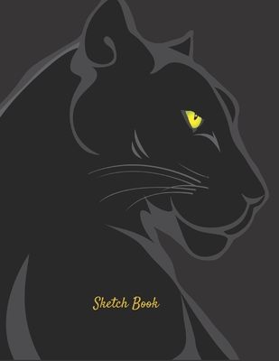 Sketch Book: Black Panther Themed Personalized Artist Sketchbook For Drawing and Creative Doodling Cover Image