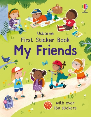 First Sticker Book My Friends (First Sticker Books) By Holly Bathie, Joanne Partis (Illustrator) Cover Image