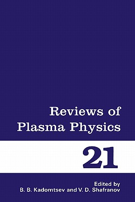 Reviews of Plasma Physics By B. B. Kadomtsev (Editor) Cover Image