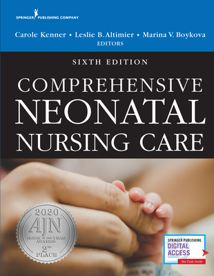 Comprehensive Neonatal Nursing Care By Carole Kenner (Editor), Leslie Altimier (Editor), Marina V. Boykova (Editor) Cover Image