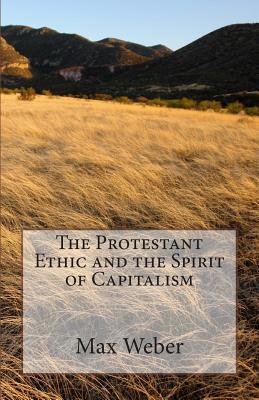 The Protestant Ethic and the Spirit of Capitalism