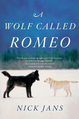 A Wolf Called Romeo By Nick Jans Cover Image