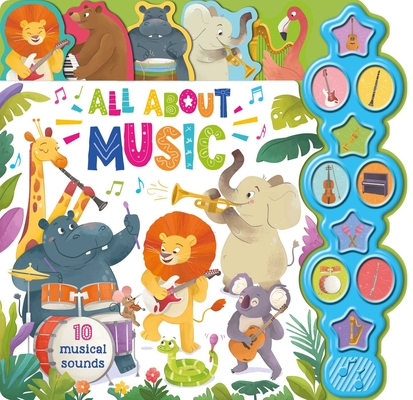 All About Music: Interactive Children's Sound Book with 10 Buttons