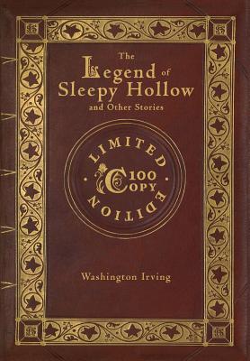 The Legend of Sleepy Hollow and Other Stories (100 Copy Limited Edition) Cover Image