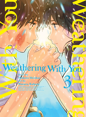 Weathering With You 3 By Makoto Shinkai, Wataru Kubota (Adapted by) Cover Image